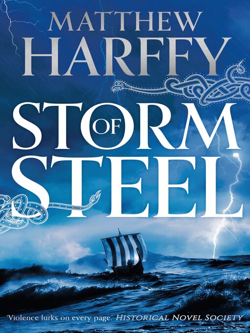 Title details for Storm of Steel by Matthew Harffy - Available